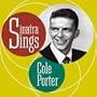 Sinatra Sings Cole Porter