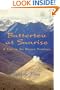 Buttertea at Sunrise: A Year in the Bhutan Himalaya