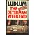 Osterman Weekend