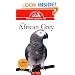 The African Grey: An Owner's Guide to a Happy Healthy Pet