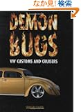 Demon Bugs: VW Customs and Cruisers