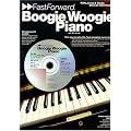 Boogie Woogie Piano - Fast Forward Series: Riffs, Licks and Tricks You Can Learn Today! (Fast Forward (Music Sales))