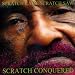 Scratch Came,Scratch Saw,Scratch Conquered von Lee Scratch Perry - alle Infos
