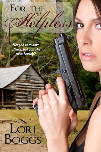 For The Helpless (Detective Kelly Lowe Series)