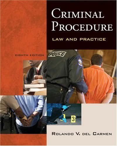 Criminal Procedure: Law and Practice 8th Edition (Book Only)