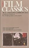 VIDEO FILM CLASSICS W.C. FIELDS' COMEDY BAG