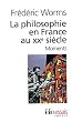 La philosophie en France au XXe.si�cle. Moments