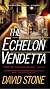 The Echelon Vendetta