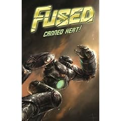 Fused Volume 1: Canned Heat