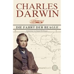 Die Fahrt der Beagle: Mit einer Einleitung von Daniel Kehlmann