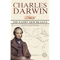 Die Fahrt der Beagle: Mit einer Einleitung von Daniel Kehlmann