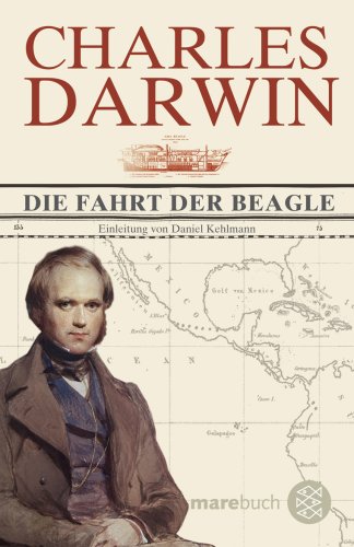 Produkt-Bild: Die Fahrt der Beagle: Mit einer Einleitung von Daniel Kehlmann