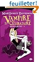 Queen Betsy, tome 1 : Vampire et c�libataire