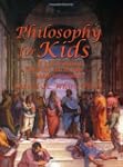 Philosophy for Kids: 40 Fun Questions...
