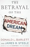 The Betrayal of the American Dream
