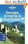 Georgia Armenia and Azerbaijan (Lonel...