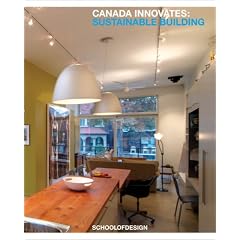 Canada Innovates: Sustainable Building
