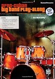 Afro-Cuban Big Band Play-Along for Drumset Percussion (Book and CD)