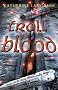 Troll Blood (Troll Trilogy)