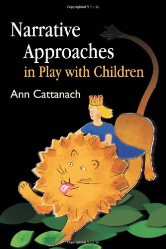 Narrative Approaches in Play with Children