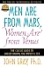 Men Are From Mars, Women Are From Venus