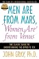 Men Are From Mars, Women Are From Venus