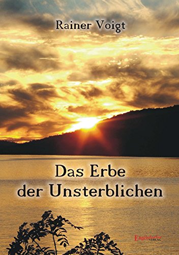 Das Erbe der Unsterblichen (German Edition)