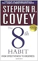 The 8th Habit: From Effectiveness to Greatness