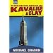 Die unglaublichen Abenteuer von Kavalier & Clay: Roman