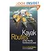 Kayak Routes of the Pacific Northwest Coast