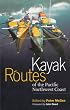 Kayak Routes of the Pacific Northwest Coast