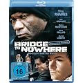 Bridge to Nowhere - Die dunkle Seite des Traums [Blu-ray]