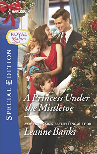 A Princess Under the Mistletoe (Royal Babies)