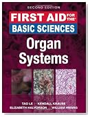 First Aid for the Basic Sciences: Organ Systems, Second Edition (First Aid Series)