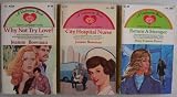 Lot of 3 Valentine Books: Why Not Try Love?, City Hospital Nurse, AND Return a Stranger (Easy Eye)
