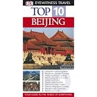 Beijing Top 10 (Eyewitness Top Ten Travel Guides) by 