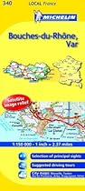 Bouches-du-Rhone, Var (Michelin Local Maps)