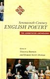 Seventeenth-century English poetry : the annotated anthology