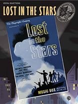 Lost in the Stars (Vocal Selections) (Rediscovered Broadway)