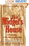 The Midget's House (A Circus Story...A Love Story...A Ghost Story)