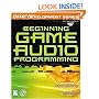 Beginning Game Audio Programming