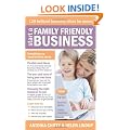 Start A Family Friendly Business: 129 Brilliant Business Ideas for Mums