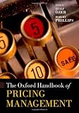 The Oxford Handbook of Pricing Management (Oxford Handbooks in Finance)