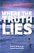 Where the Truth Lies
