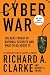 Cyber War: The Next Threat to National Security and What to Do About It