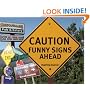 Caution: Funny Signs Ahead (Humour)