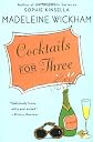 Cocktails for Three