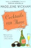 Cocktails for Three