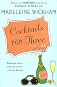Cocktails for Three