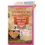 Love's Journey to Awakening--Beauty and the Beast--Happily Ever After